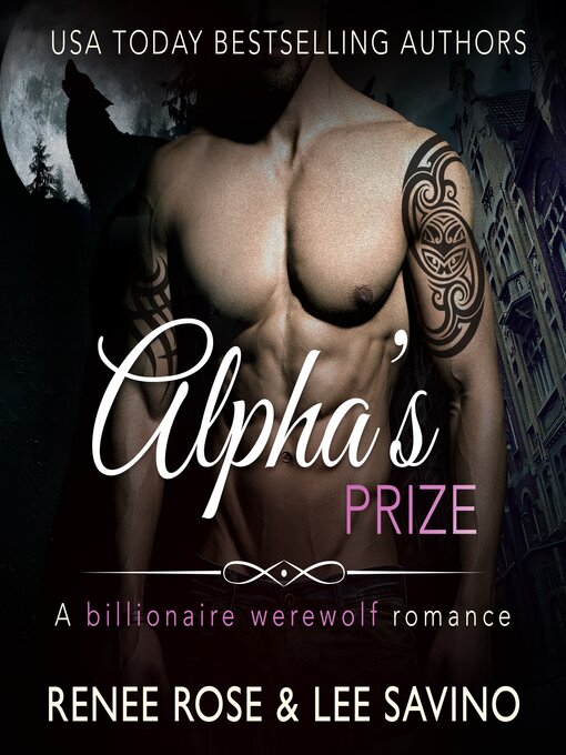 Title details for Alpha's Prize by Renee Rose - Available